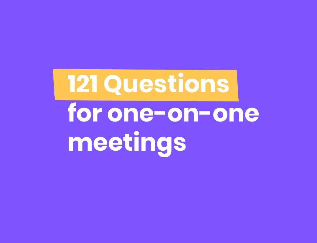 121 One-on-one Questions for managers and employees