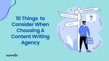 How to Choose A Content Writing Agency - 10 Solid Tips