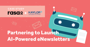 Naylor and rasa.io Partner to Launch AI-Powered eNewsletters
