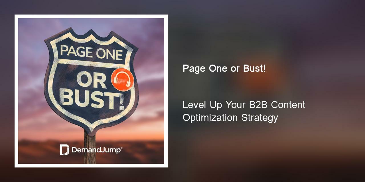 Level Up Your B2B Content Optimization Strategy