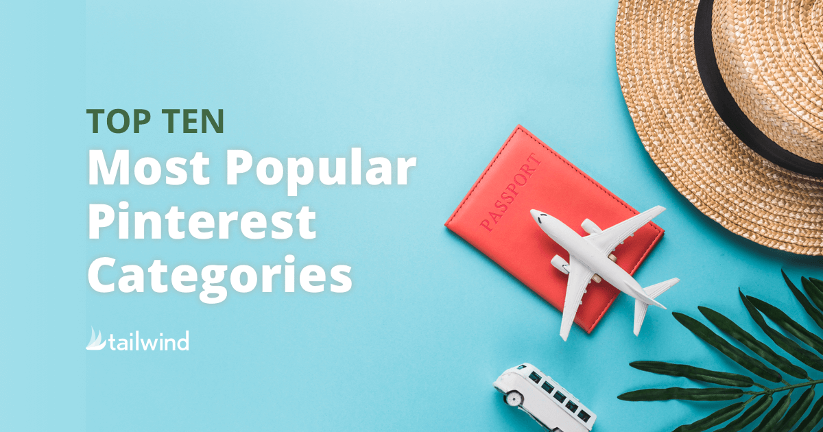 The 10 Most Popular Pinterest Categories