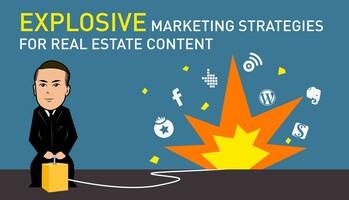 Explosive Content Promotion Strategies For Realtors