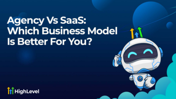 Agency Vs SaaS: Which Business Model Is Better For You?