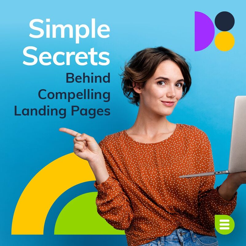 The Simple Secrets Behind High-Converting Landing Pages