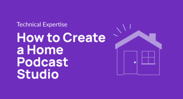 How to Create a Home Podcast Studio