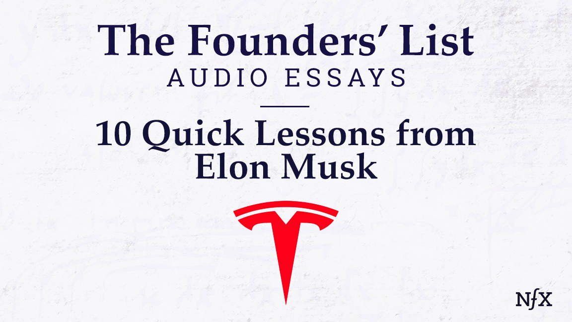 The Founders' List: 10 Pieces of Manufacturing Advice from Tesla CEO, Elon Musk