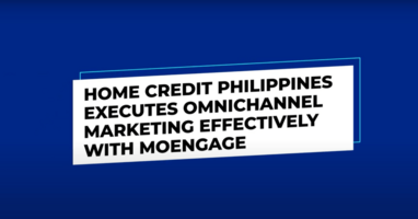 Home Credit Phillippines Executes Omnichannel Marketing Effectively with MoEngage