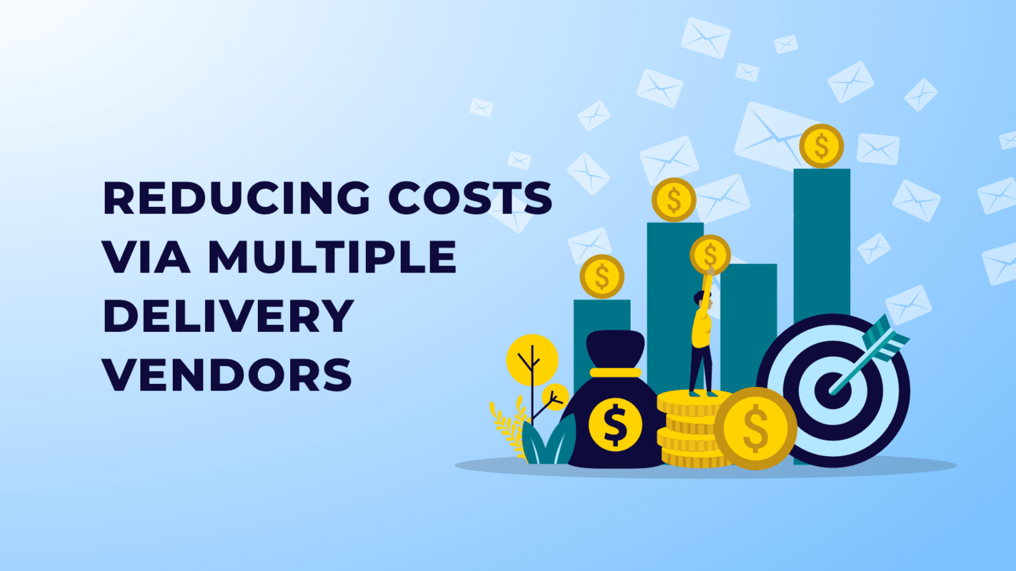 Reducing Costs via Multiple Email Delivery Vendors