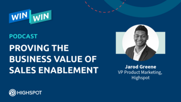 Episode 12: Proving the Business Value of Sales Enablement