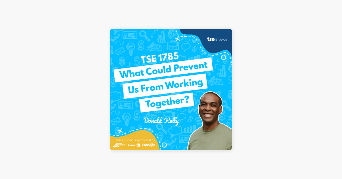 Donald Kelly | What Could Prevent Us From Working Together?