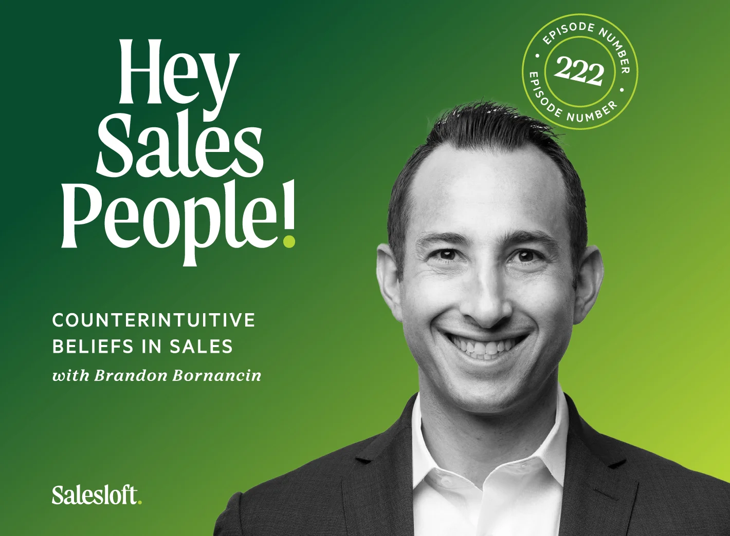 Counterintuitive Beliefs in Sales with Brandon Bornancin