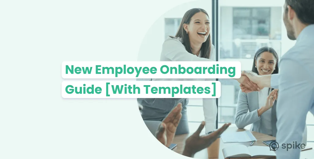 New Employee Onboarding Guide [With Templates]