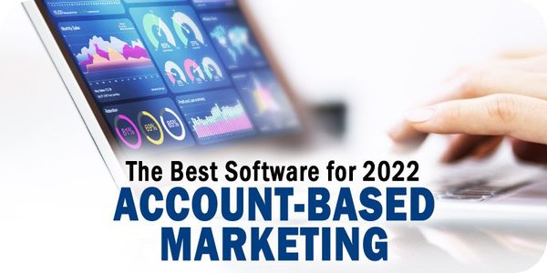 11 of the Best Account-Based Marketing Software Solutions