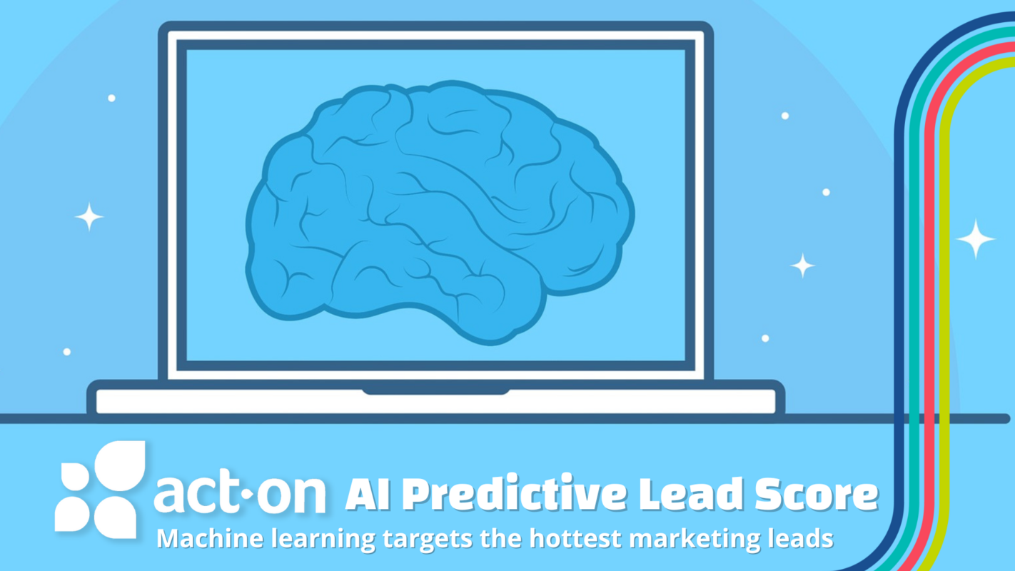 AI Lead Scoring Benefits: Act-On AI Predictive Lead Score