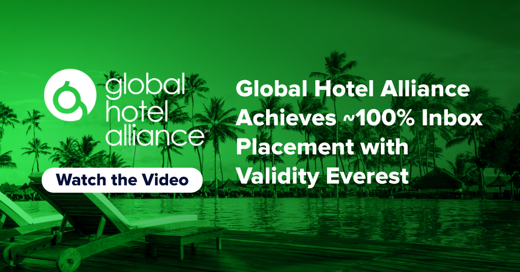 Global Hotel Alliance Global Hotel Alliance Achieves ~100% Inbox Placement with Validity Everest
