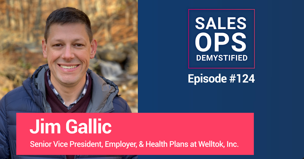 Senior Vice President: Jim Gallic of Welltok