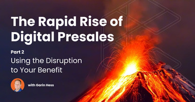 Rapid Rise of Digital Presales: Using the Disruption to Your Benefit