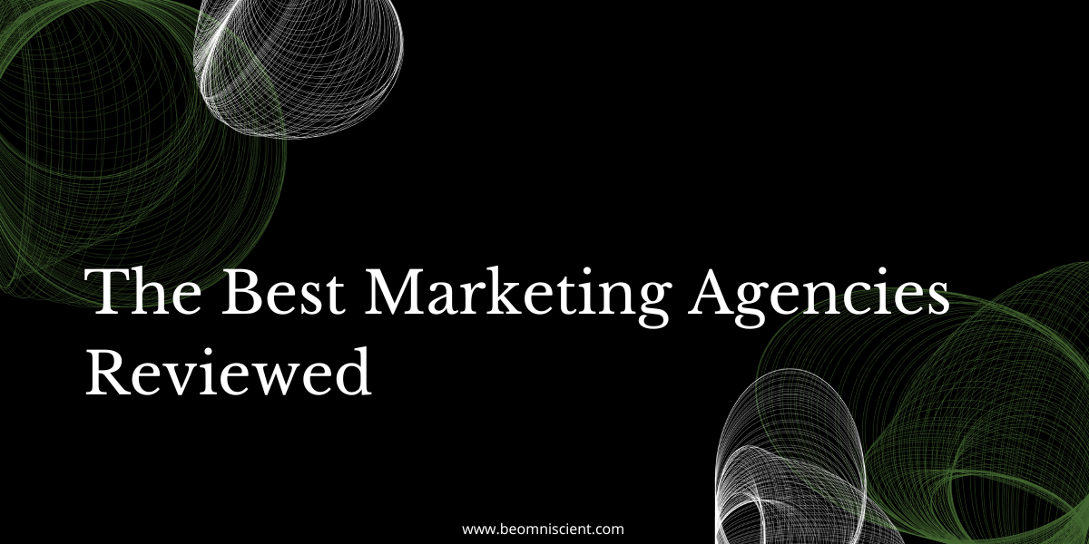 The 6 Best Marketing Agencies in 2023