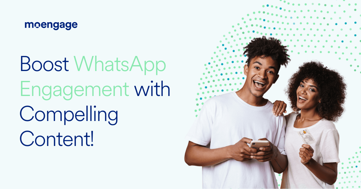 5 Actionable Tips to Drive WhatsApp Engagement and Growth