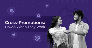 Effective Cross-Promotions: When and How They Work Best
