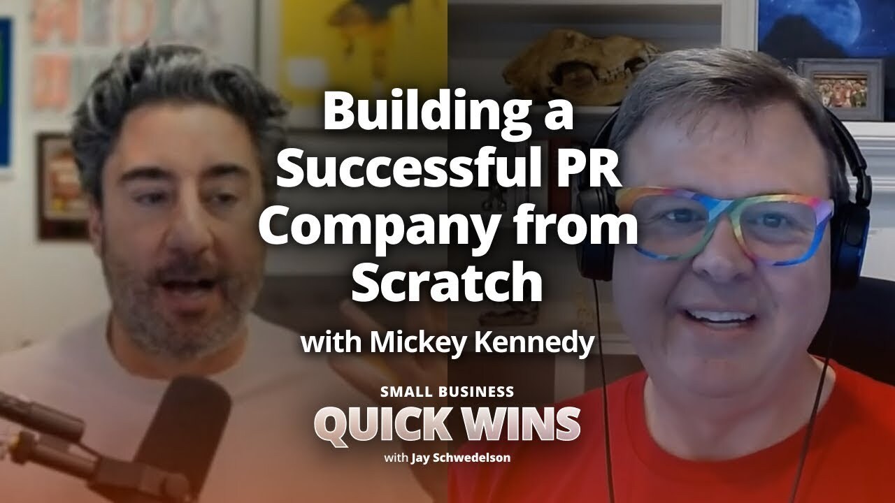 Building a Successful Press Release Company from Scratch with Mickey Kennedy
