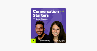 ‎Conversation Starters with Sammi Reinstein: 1.6: Trent Mosley & Jaclyn Van: Every Customer Experience Begins with a Conversation on Apple Podcasts