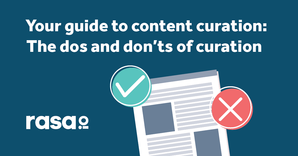 Your guide to content curation: The dos and don'ts of curation