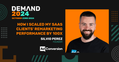 How I Scaled My SaaS Clients' Remarketing Performance by 100X - thedemandevent.com
