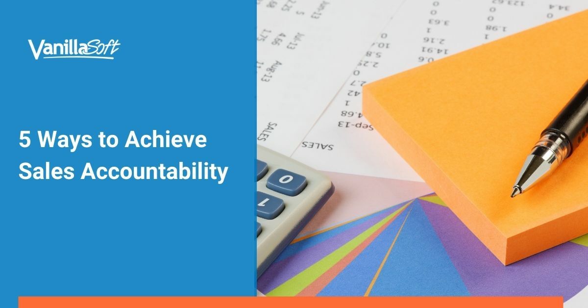 5 Ways to Achieve Sales Accountability