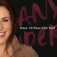 Dear 24-Year-Old Self, Be vulnerable first