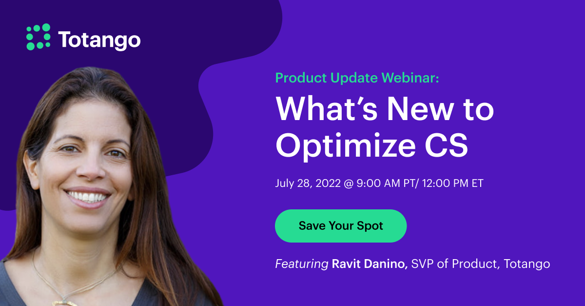 Totango Product Update: What's New to Optimize CS