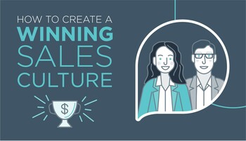 9 Secrets to Creating a Winning Sales Culture