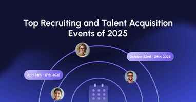The Top Recruiting and Talent Acquisition Conferences in 2025