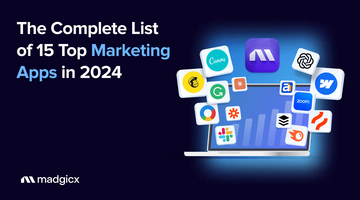 The Complete List of 15 Top Marketing Apps in 2024