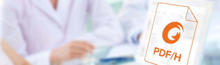 The PDF/H standard for healthcare - Foxit PDF Blog
