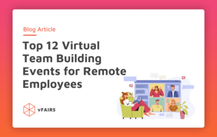 Top 12 Virtual Team Building Events for Remote Employees 