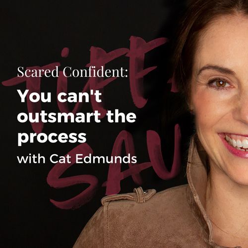 You can't outsmart the process with Cat Edmonds