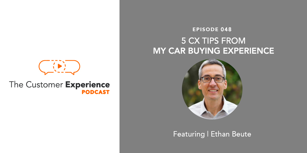 5 CX Tips from My Car Buying Experience