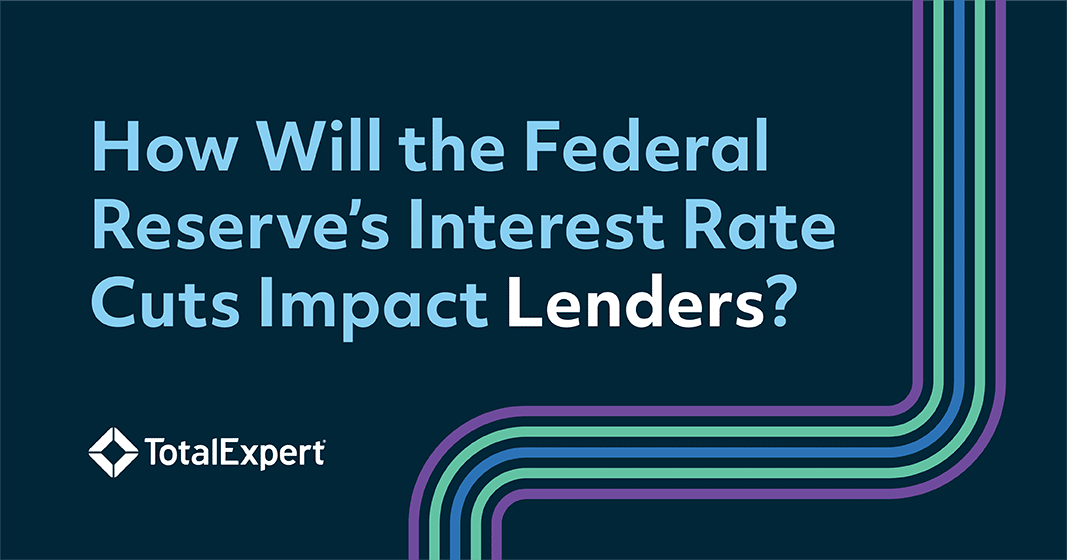 How Will the Federal Reserve's Interest Rate Cuts Impact Lenders?