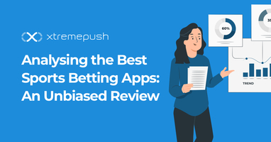 Analysing the Best Sports Betting Apps: An Unbiased Review