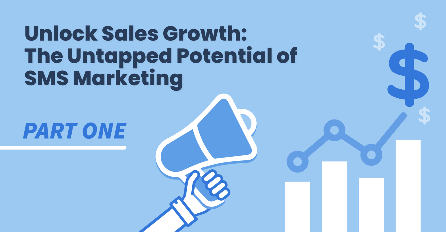 Discover Why SMS Marketing is Your Secret Weapon to Unlocking Sales Growth