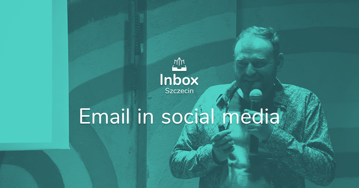 Email in social media – Inbox Szczecin