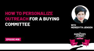 How to Personalize Outreach for a Buying Committee [Podcast]