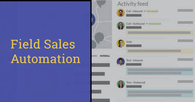 Field Sales Automation Benefits and Top Tools Revealed