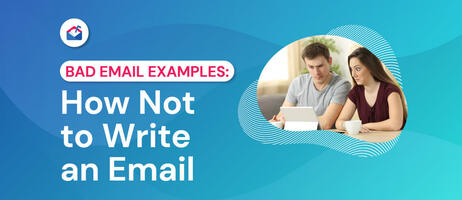 10 Bad Email Examples: How Not to Write an Email