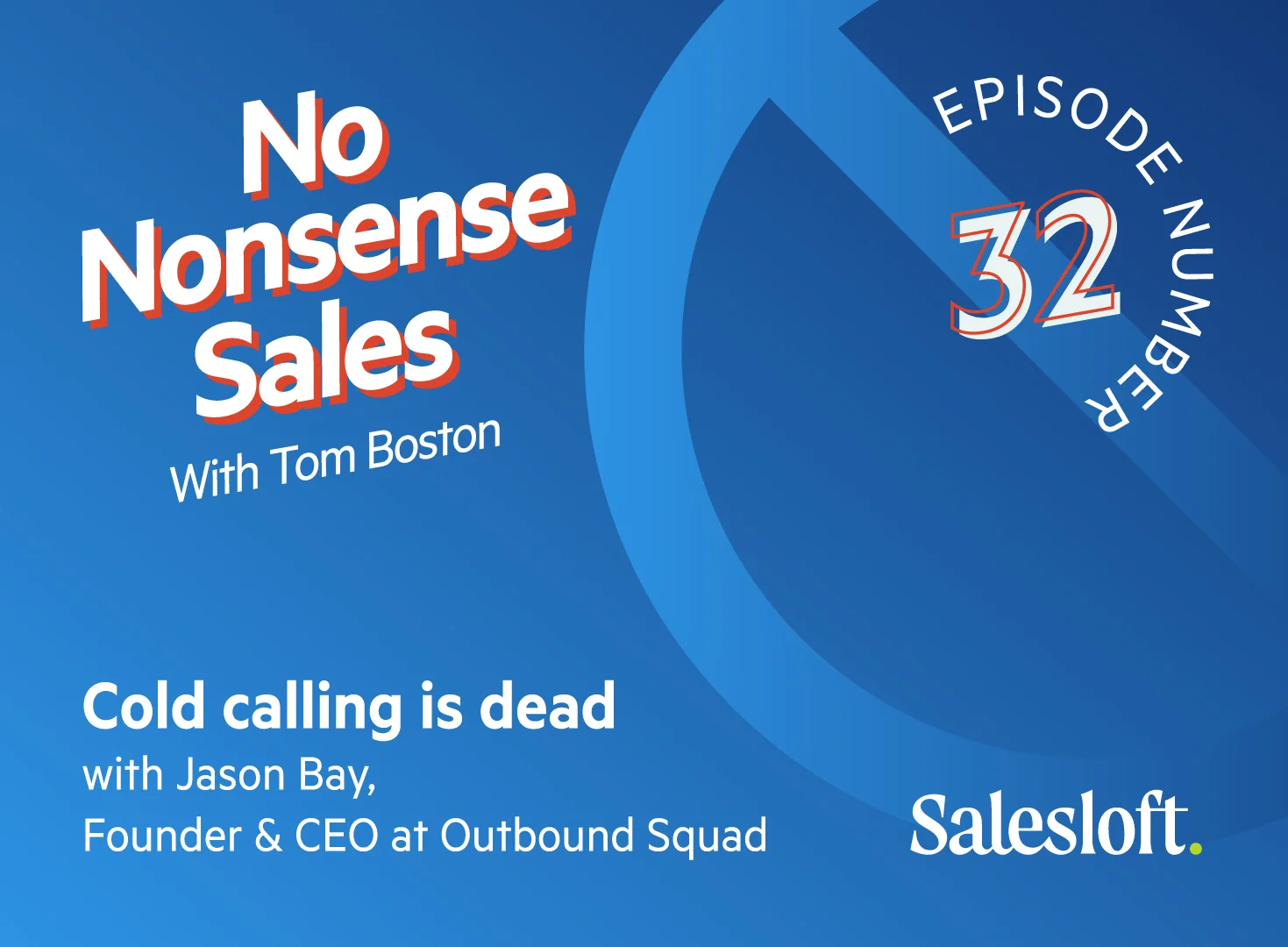 Fact or Fiction? Cold calling is dead with Jason Bay
