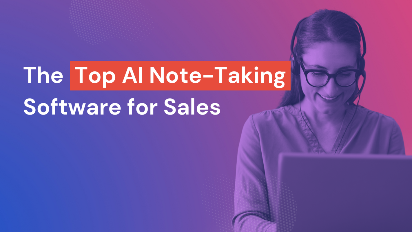 Top AI Note-Taking Software for Sales