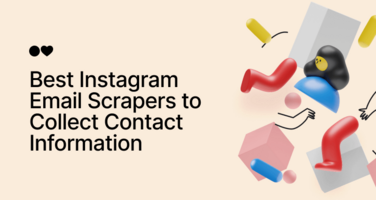 9 Best Instagram Email Scrapers to Collect Contact Information
