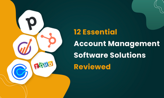 12 Essential Account Management Software Solutions Reviewed