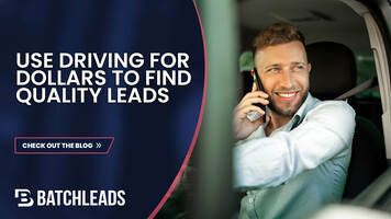Using Driving for Dollars to Find Higher Quality Leads